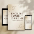 Faceless Content Empire Kit™  Build a Profitable Online Brand Without Showing Your Face | Digital Product System + Scripts + Templates