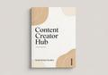 Content Creator Hub™ – The All-In-One Notion Workspace for Creators