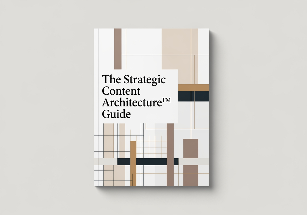 The Strategic Content Architecture™ Guide – Build High-Performing, SEO-Driven Content